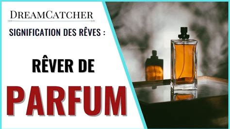 rever de parfum